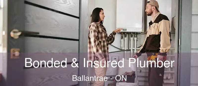  Bonded & Insured Plumber Ballantrae - ON