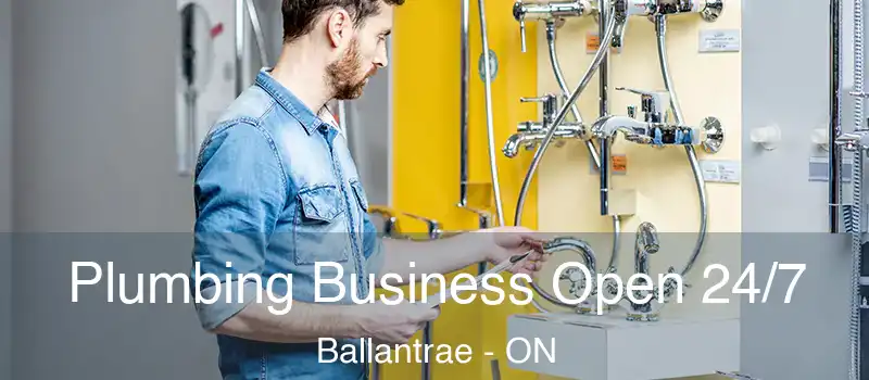  Plumbing Business Open 24/7 Ballantrae - ON