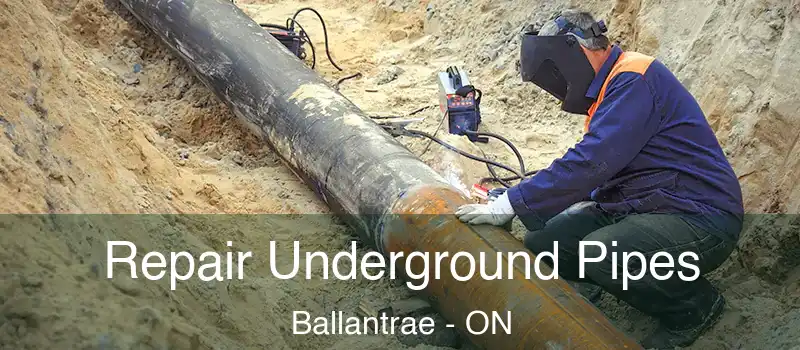  Repair Underground Pipes Ballantrae - ON