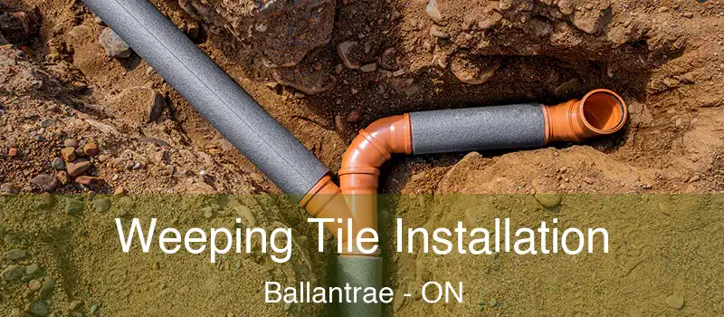  Weeping Tile Installation Ballantrae - ON